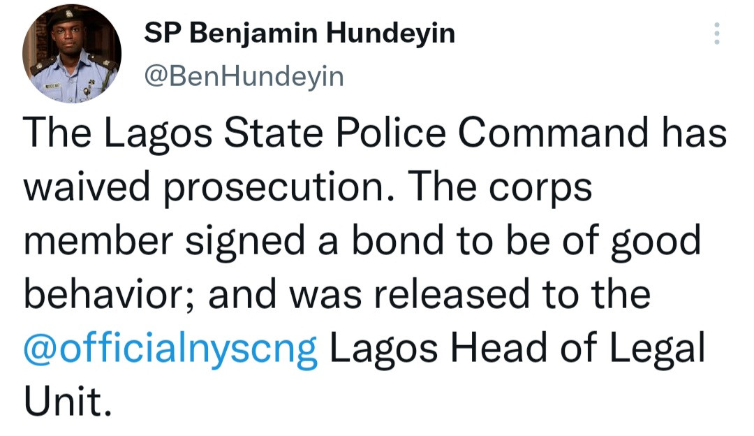 Lagos Police command stops plans to prosecute corps member who insulted police officers that attempted to force him to their station 