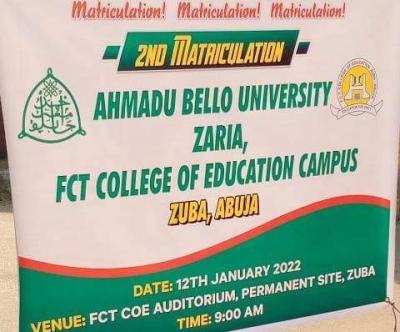 Ahamdu Bello University & FCT Zaria 2nd Matriculation Ceremony