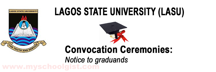 Lagos State University (LASU) Notice to Graduands