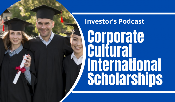 2021 Investor’s Podcast Corporate Culture International Scholarship