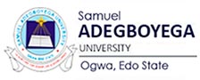 Samuel Adegboyega University (SAU) Offers N100, 000 Waiver On Tuition For Children Of The Apostolic Church Nigeria